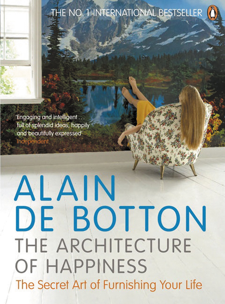alain-de-botton-the-architecture-of-happiness