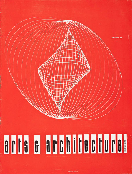 John Follis 1923-44 James Reed n.d. a Arts and Architecture (magazine cover) September 1953 Offset lithography Collection of Los Angeles Modern Auctions (LAMA) Art and Architecture, reprinted courtesy of David Travers